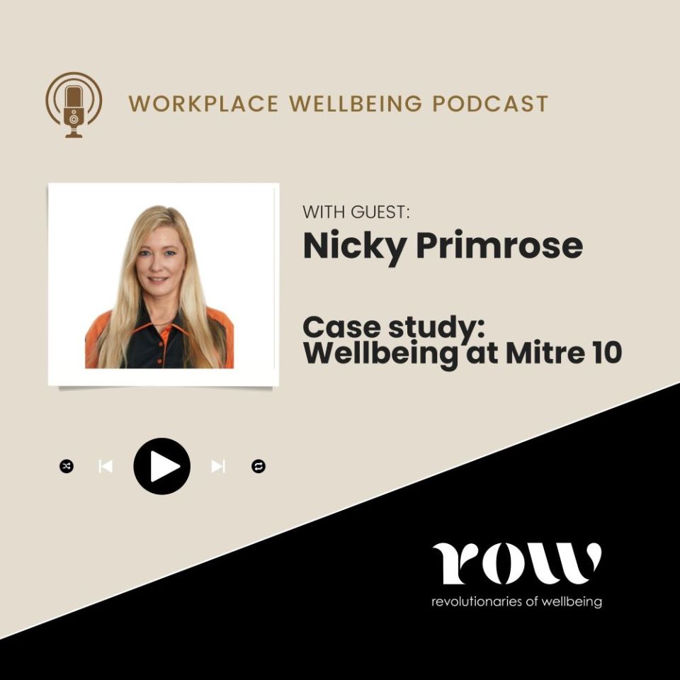 Nicky Primrose Case Study Workplace Wellbeing at Mitre 10