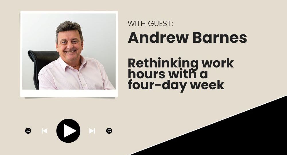 Andrew Barnes 4-day week