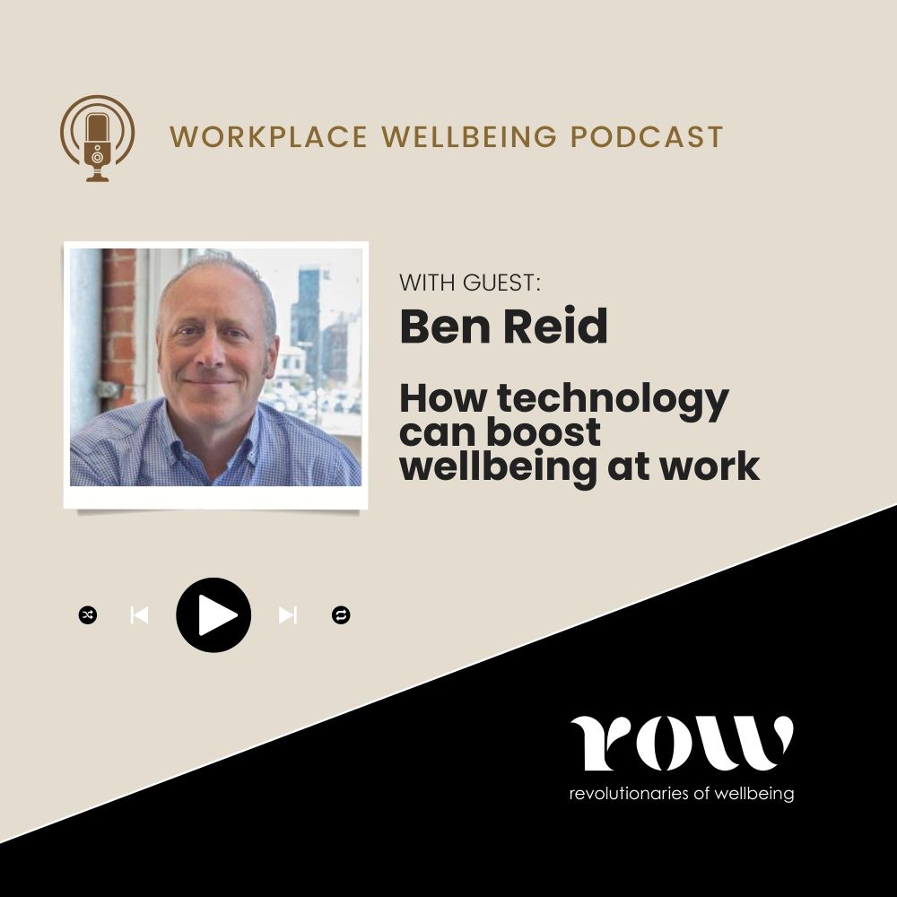 Episode 17: How technology can boost wellbeing at work