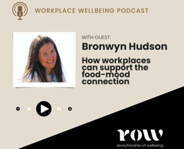 Bronwyn Hudson Workplaces Support the Food Mood Connection