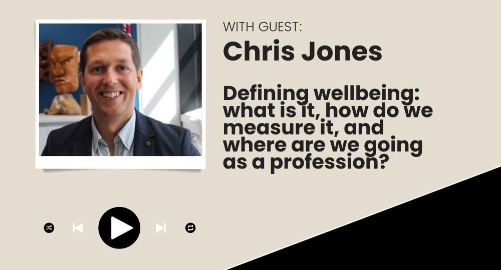 Chris Jones Defining Workplace Wellbeing