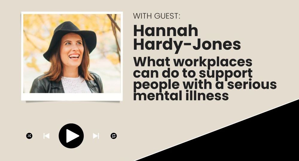 Hannah Hardy-Jones Serious Mental Illness