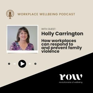 Holly Carrington How Workplaces Can Respond to Prevent Family Violence