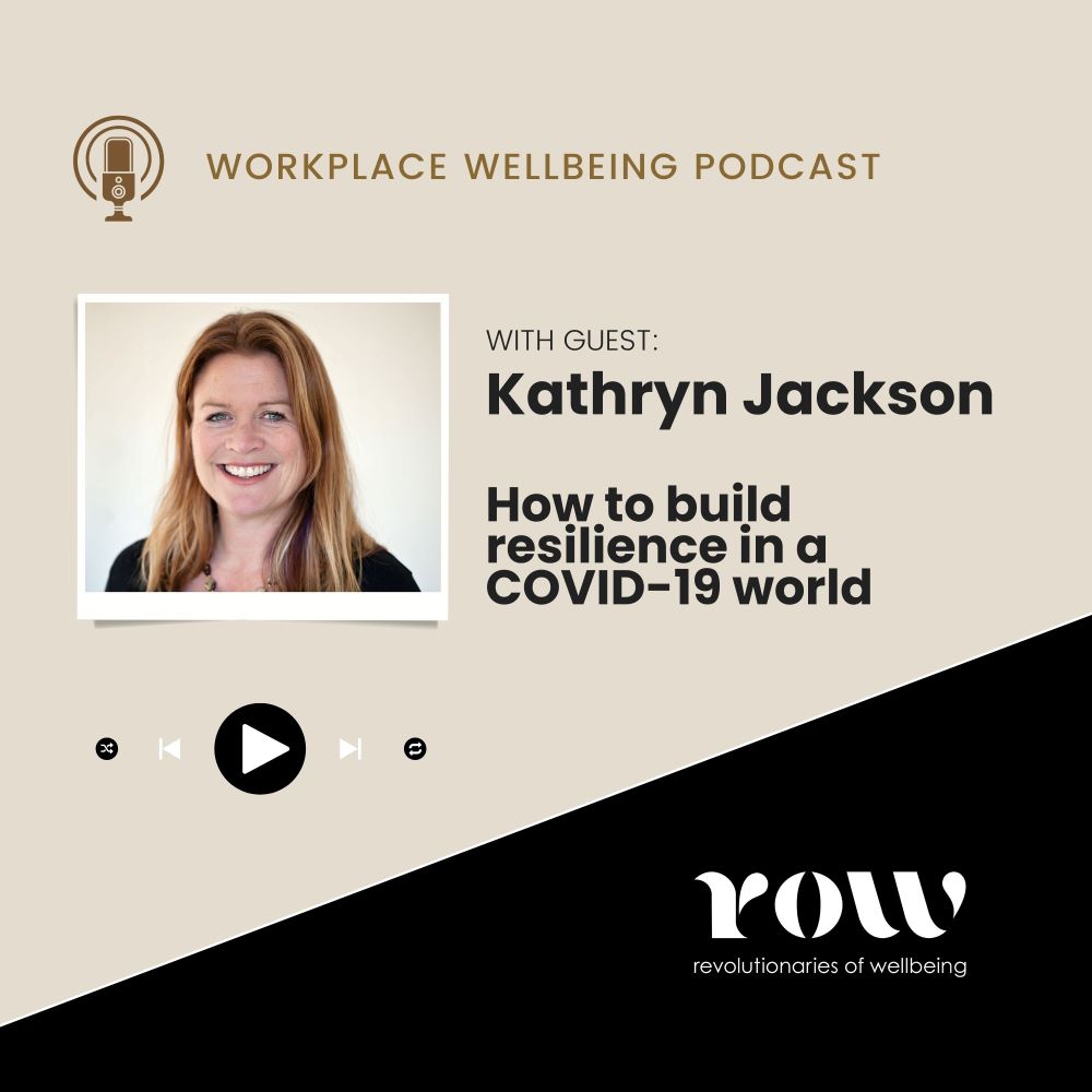 Episode 7: How to build resilience thru COVID-19