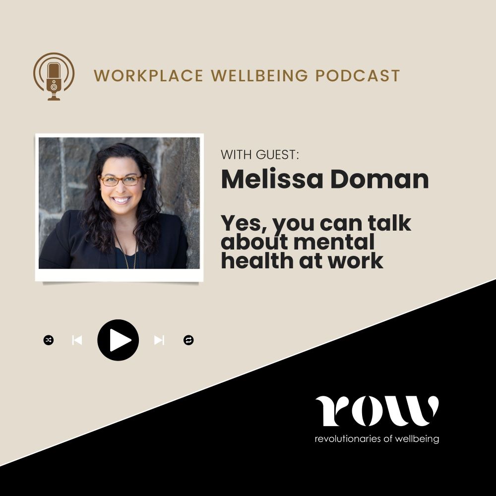 Episode 30: Yes, you can talk about mental health at work