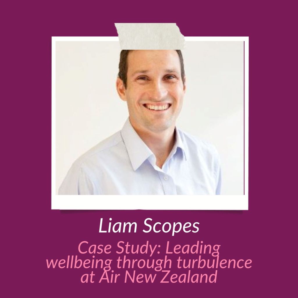 Episode 32: Case Study - Leading wellbeing through turbulence at Air New Zealand