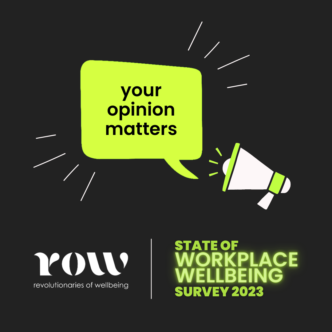 State Of Workplace Wellbeing Survey 2023 Row