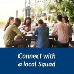 Connect with a local squad